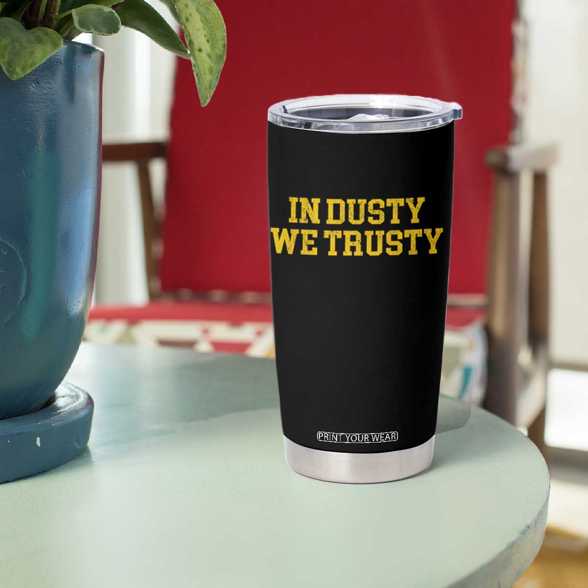 In Dusty We Trusty Tumbler Cup Michigan State Basketball Quote TS11 Print Your Wear