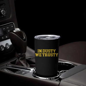 In Dusty We Trusty Tumbler Cup Michigan State Basketball Quote TS11 Print Your Wear