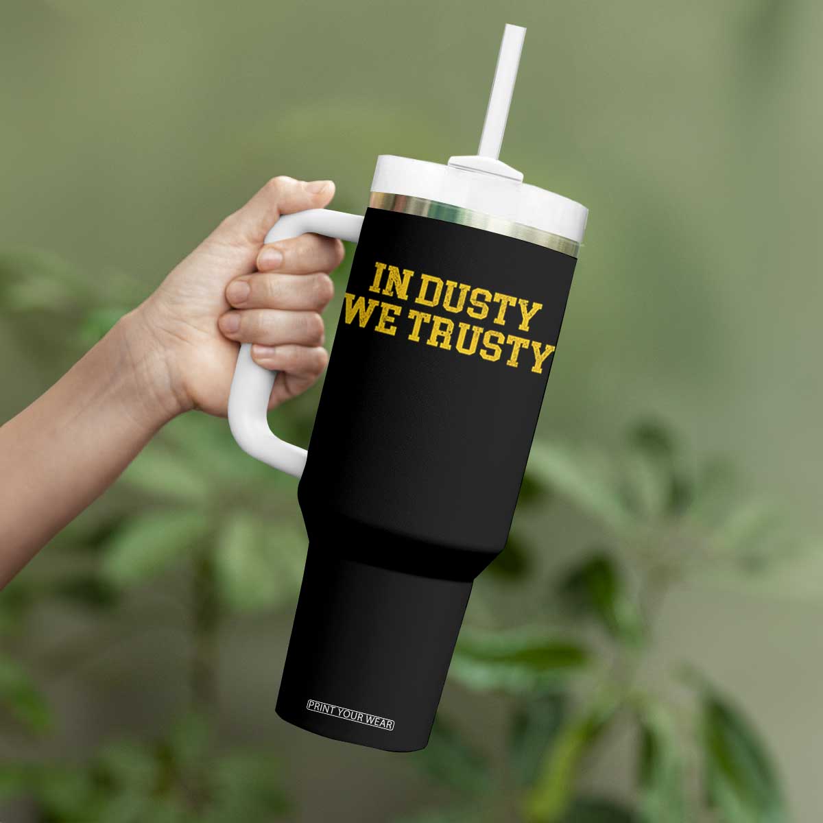 In Dusty We Trusty Tumbler With Handle Michigan State Basketball Quote TS11 Print Your Wear