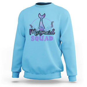 Mermaid Squad Sweatshirt Birthday Party Girl B-Day Ocean TS11 Sky Print Your Wear
