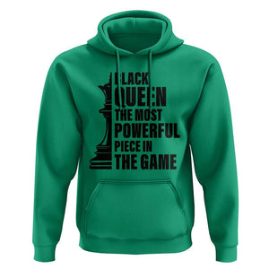 Chess Lover Hoodie Black Queen The Most Powerful Piece In The Game Checkmate TS11 Irish Green Print Your Wear