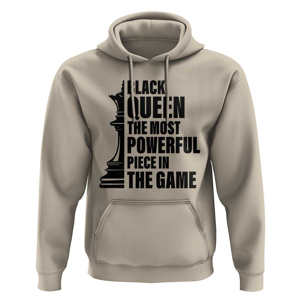 Chess Lover Hoodie Black Queen The Most Powerful Piece In The Game Checkmate TS11 Sand Print Your Wear