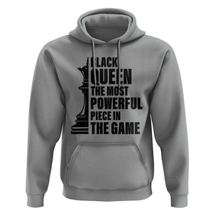 Chess Lover Hoodie Black Queen The Most Powerful Piece In The Game Checkmate TS11 Sport Gray Print Your Wear