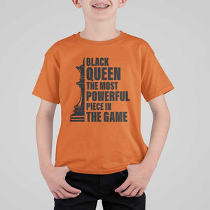 Chess Lover T Shirt For Kid Black Queen The Most Powerful Piece In The Game Checkmate TS11 Orange Print Your Wear