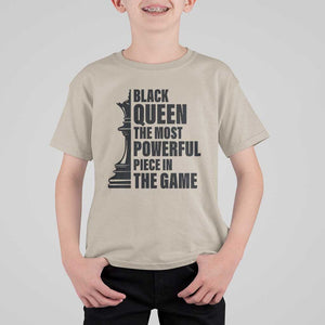 Chess Lover T Shirt For Kid Black Queen The Most Powerful Piece In The Game Checkmate TS11 Sand Print Your Wear
