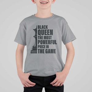 Chess Lover T Shirt For Kid Black Queen The Most Powerful Piece In The Game Checkmate TS11 Sport Gray Print Your Wear