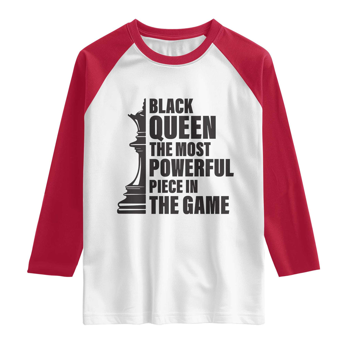 Chess Lover Raglan Shirt Black Queen The Most Powerful Piece In The Game Checkmate