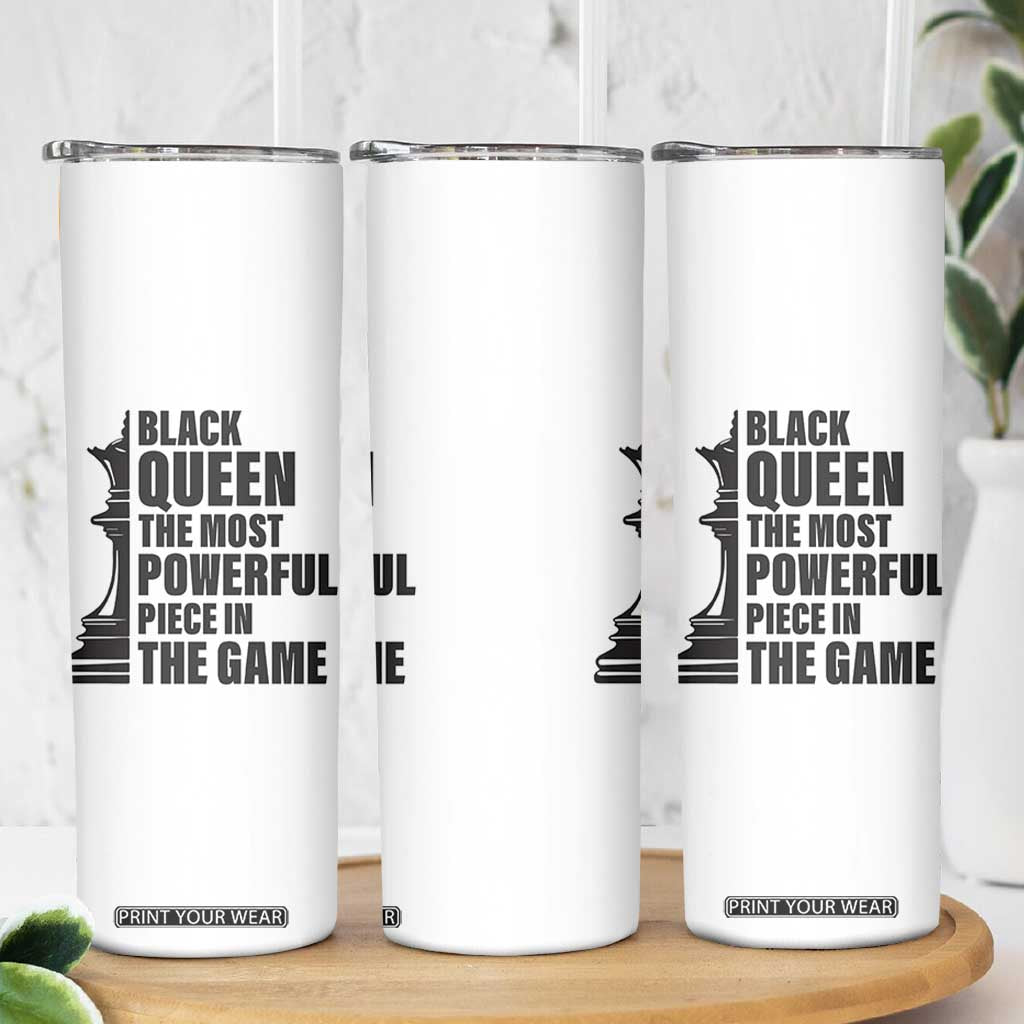 Chess Lover Skinny Tumbler Black Queen The Most Powerful Piece In The Game Checkmate