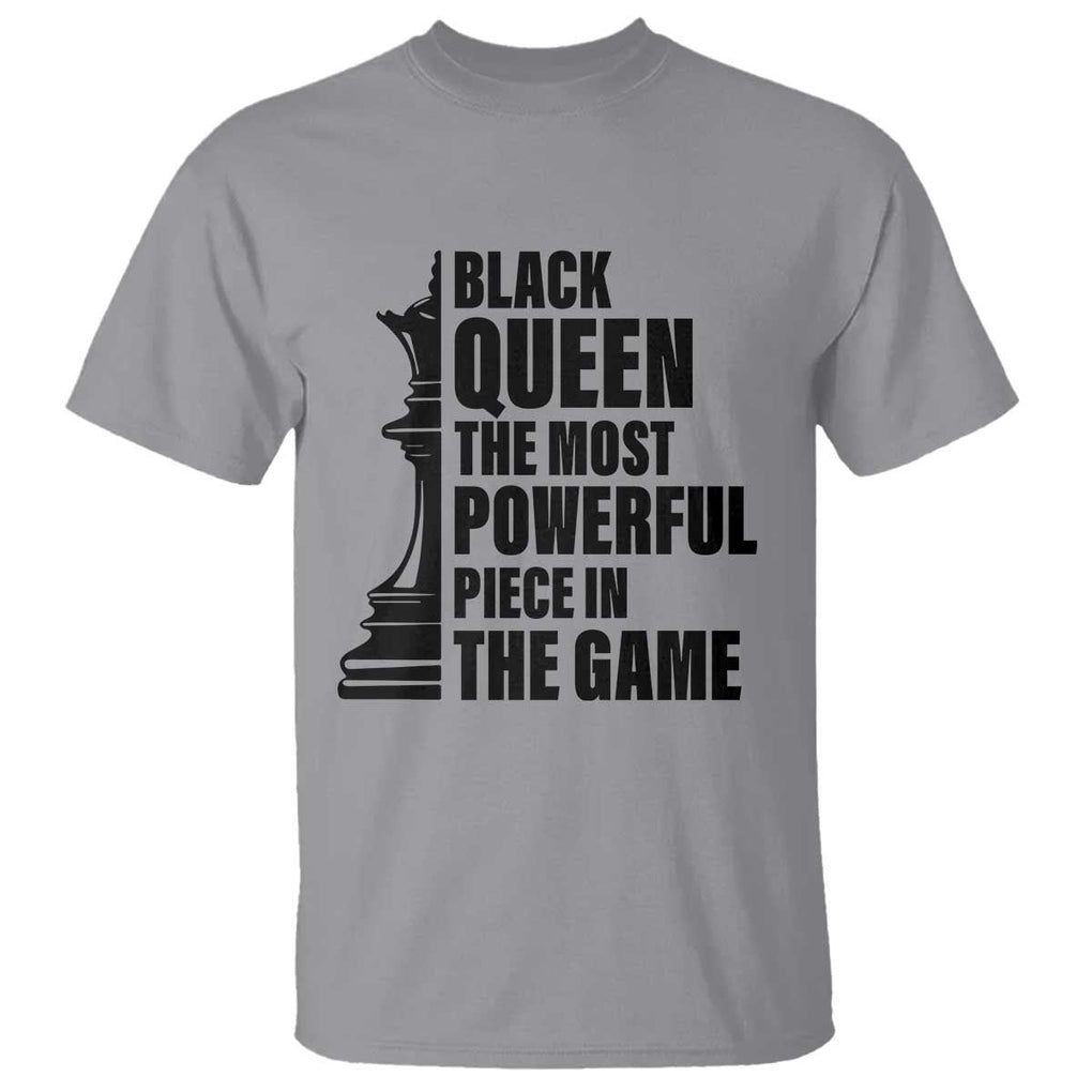Chess Lover T Shirt Black Queen The Most Powerful Piece In The Game Checkmate TS11 Sport Gray Print Your Wear
