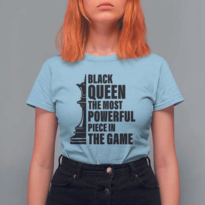 Chess Lover T Shirt For Women Black Queen The Most Powerful Piece In The Game Checkmate TS11 Light Blue Print Your Wear