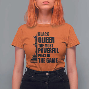 Chess Lover T Shirt For Women Black Queen The Most Powerful Piece In The Game Checkmate TS11 Orange Print Your Wear