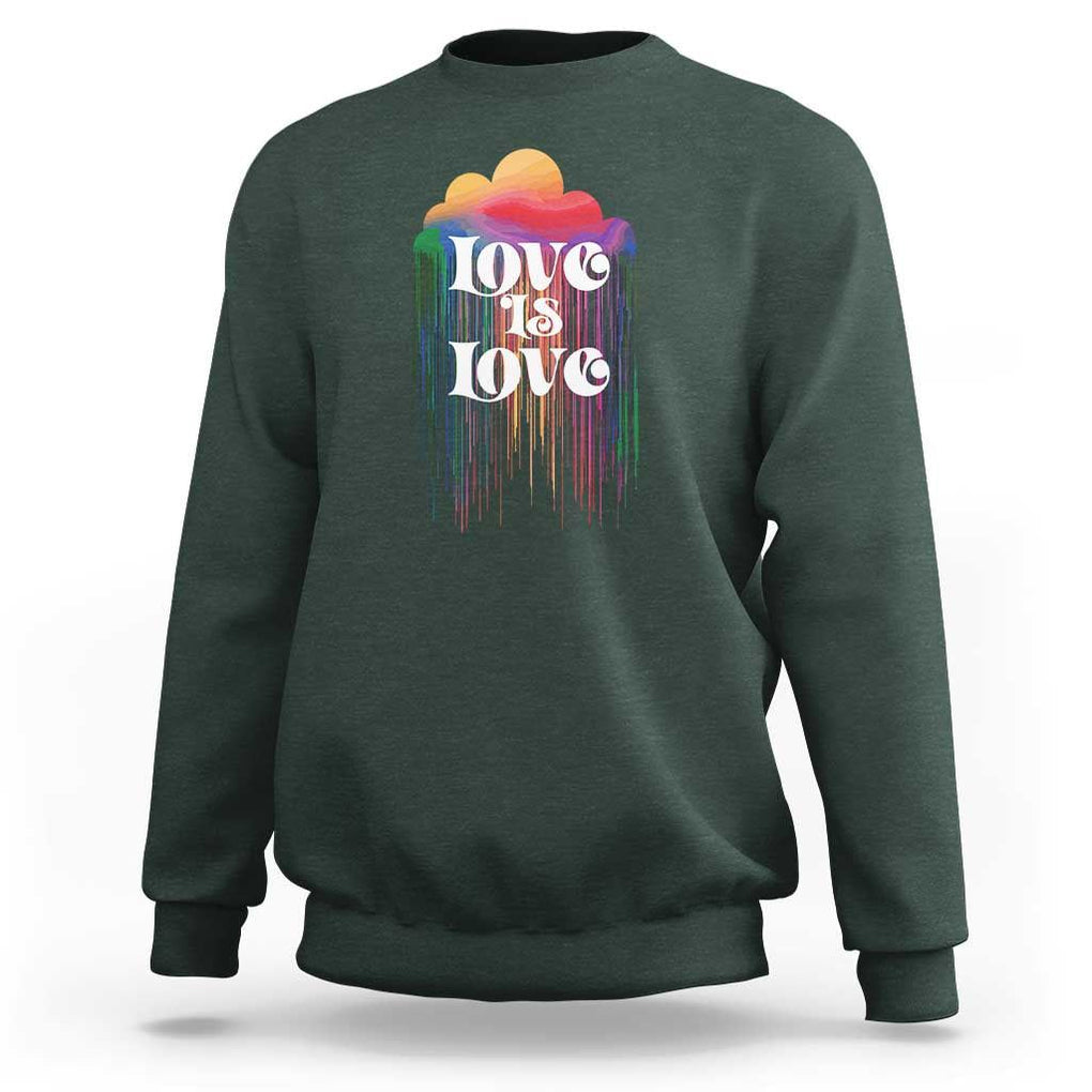 LGBTQ Sweatshirt Love Is Love Pride Rainbow Cloud Rain Flag TS11 Dark Forest Green Print Your Wear