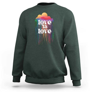 LGBTQ Sweatshirt Love Is Love Pride Rainbow Cloud Rain Flag TS11 Dark Forest Green Print Your Wear