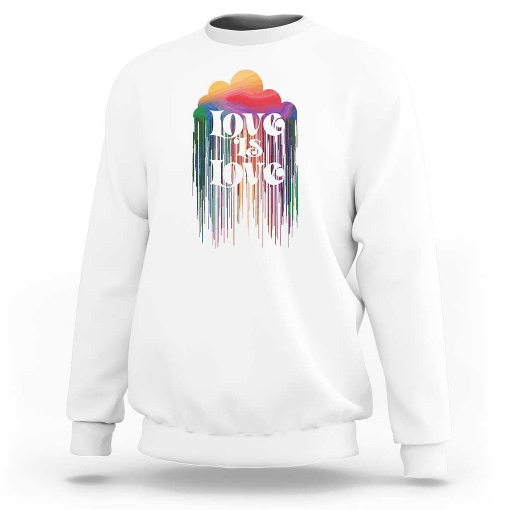 LGBTQ Sweatshirt Love Is Love Pride Rainbow Cloud Rain Flag TS11 White Print Your Wear