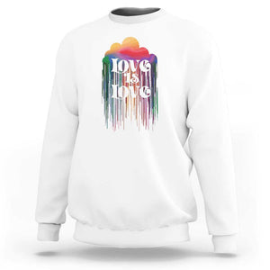 LGBTQ Sweatshirt Love Is Love Pride Rainbow Cloud Rain Flag TS11 White Print Your Wear