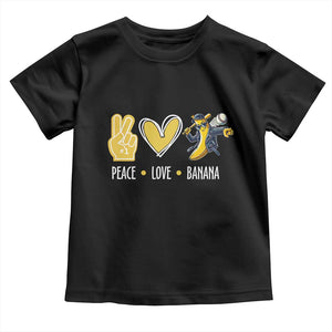 Funny Peace Love Banana Toddler T Shirt Cute Banana Peace Sign Heart TS11 Black Print Your Wear