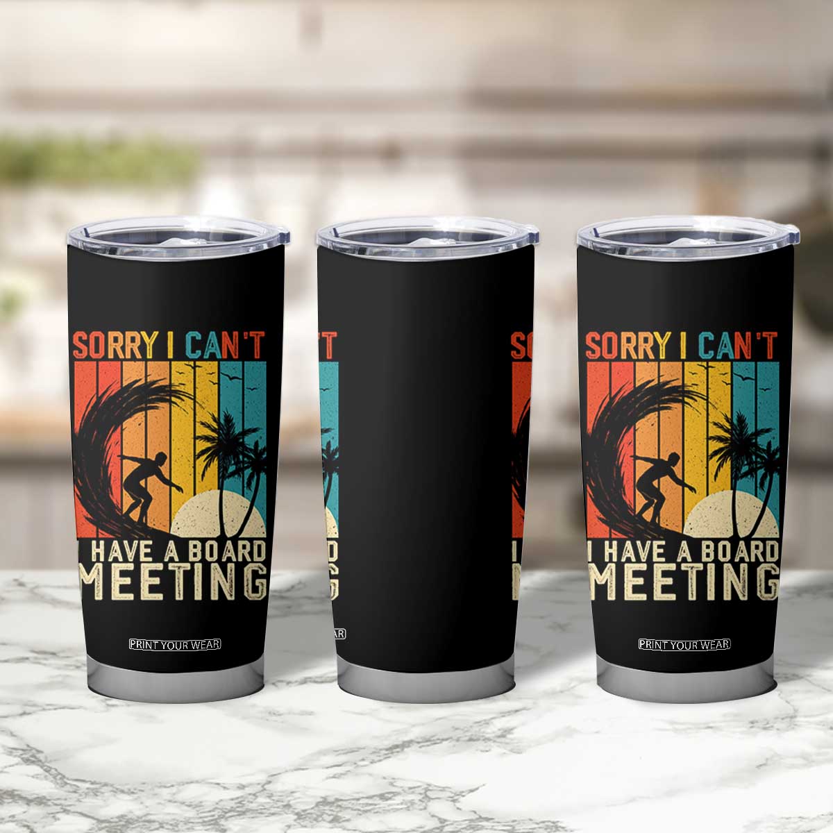 Funny Surfing Lover Tumbler Cup Sorry I Cant I Have A Board Meeting Surfer TS11 Print Your Wear