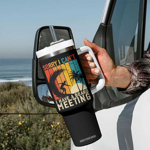 Funny Surfing Lover Tumbler With Handle Sorry I Cant I Have A Board Meeting Surfer TS11 Print Your Wear