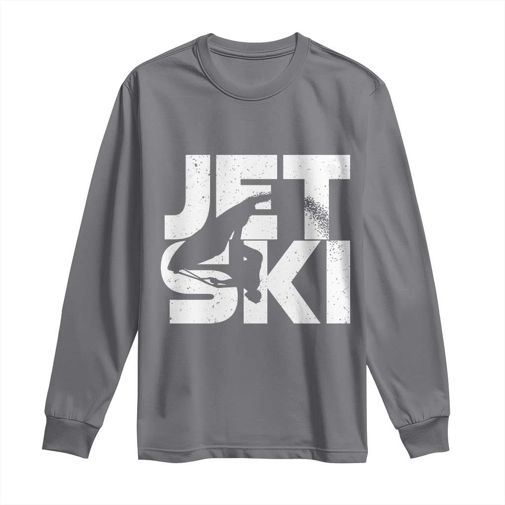 Jet Ski Rider Long Sleeve Shirt Water Sports Watercraft Skiing Jetski TS11 Charcoal Print Your Wear