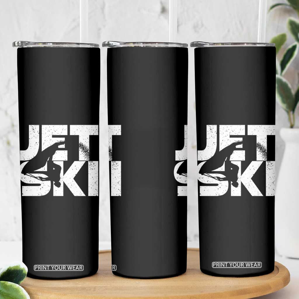 Jet Ski Rider Skinny Tumbler Water Sports Watercraft Skiing Jetski TS11 Print Your Wear