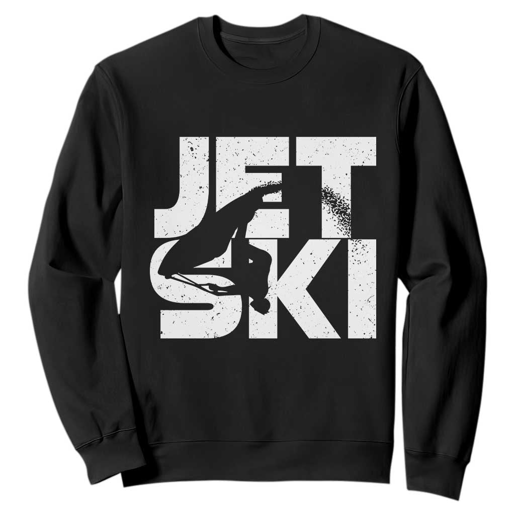 Jet Ski Rider Sweatshirt Water Sports Watercraft Skiing Jetski TS11 Black Print Your Wear