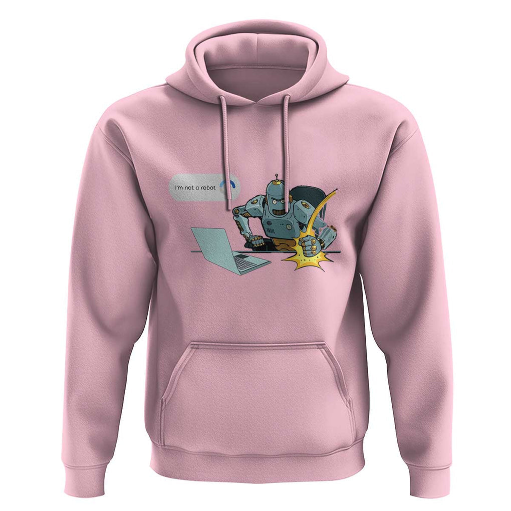 Funny I Am Not A Robot Hoodie Captcha Bot Login Programmer Computer TS11 Light Pink Print Your Wear