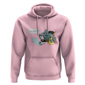 Funny I Am Not A Robot Hoodie Captcha Bot Login Programmer Computer TS11 Light Pink Print Your Wear