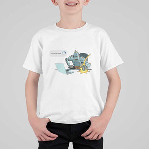 Funny I Am Not A Robot T Shirt For Kid Captcha Bot Login Programmer Computer TS11 White Print Your Wear