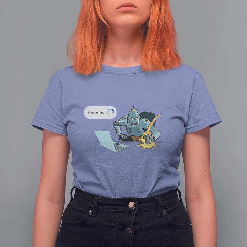 Funny I Am Not A Robot T Shirt For Women Captcha Bot Login Programmer Computer TS11 Violet Print Your Wear