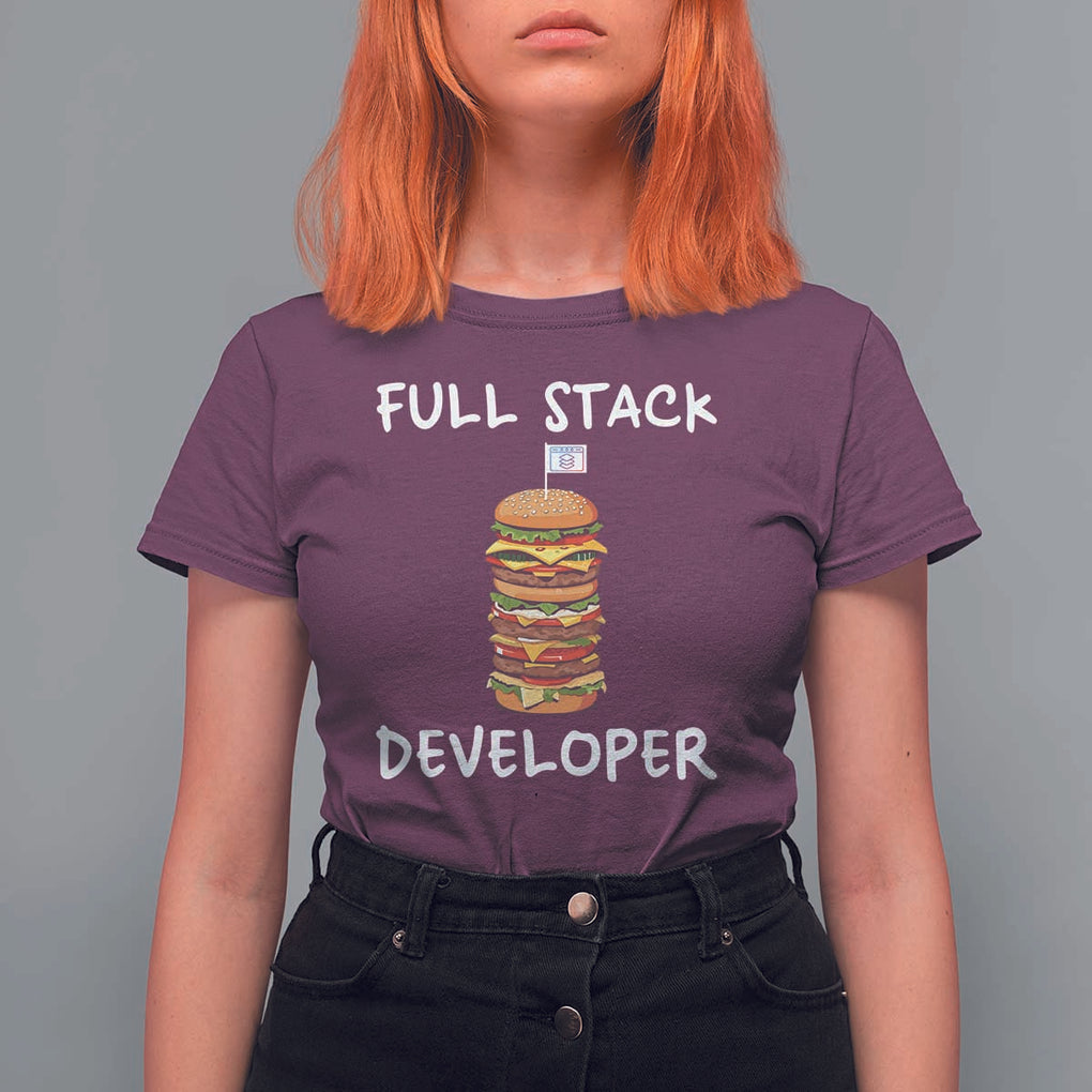 Funny Programmer T Shirt For Women Full Stack Developer Computer Science Hamburger TS11 Maroon Print Your Wear