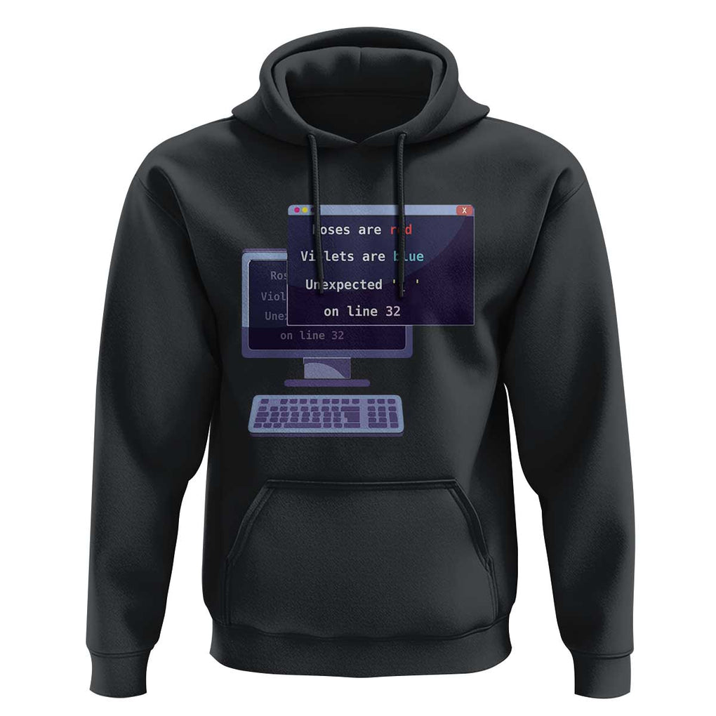 Funny Programmer Hoodie Roses Are Red Violets Are Blue Unexpected On Line 32 TS11 Black Print Your Wear