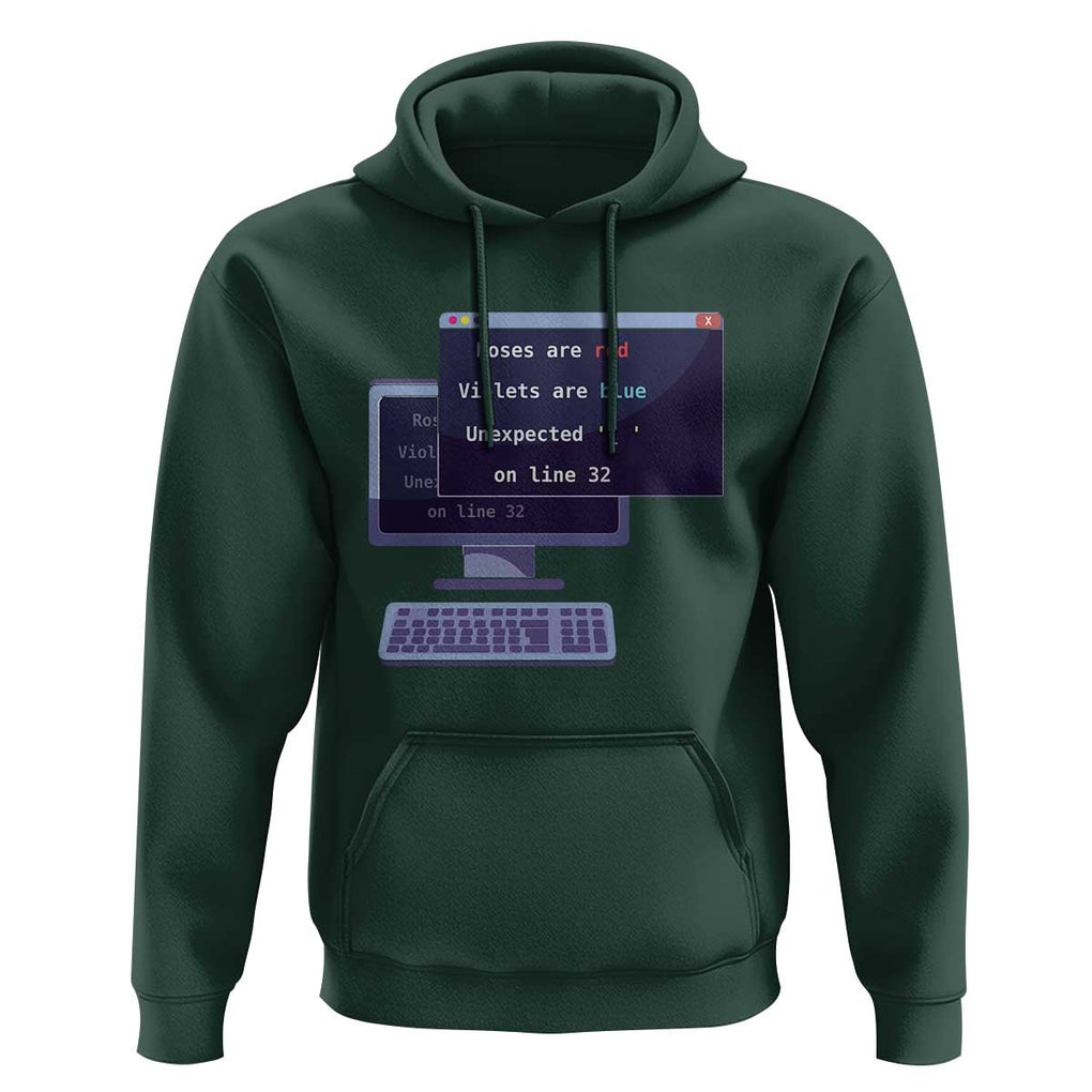 Funny Programmer Hoodie Roses Are Red Violets Are Blue Unexpected On Line 32 TS11 Dark Forest Green Print Your Wear