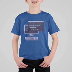 Funny Programmer T Shirt For Kid Roses Are Red Violets Are Blue Unexpected On Line 32 TS11 Royal Blue Print Your Wear