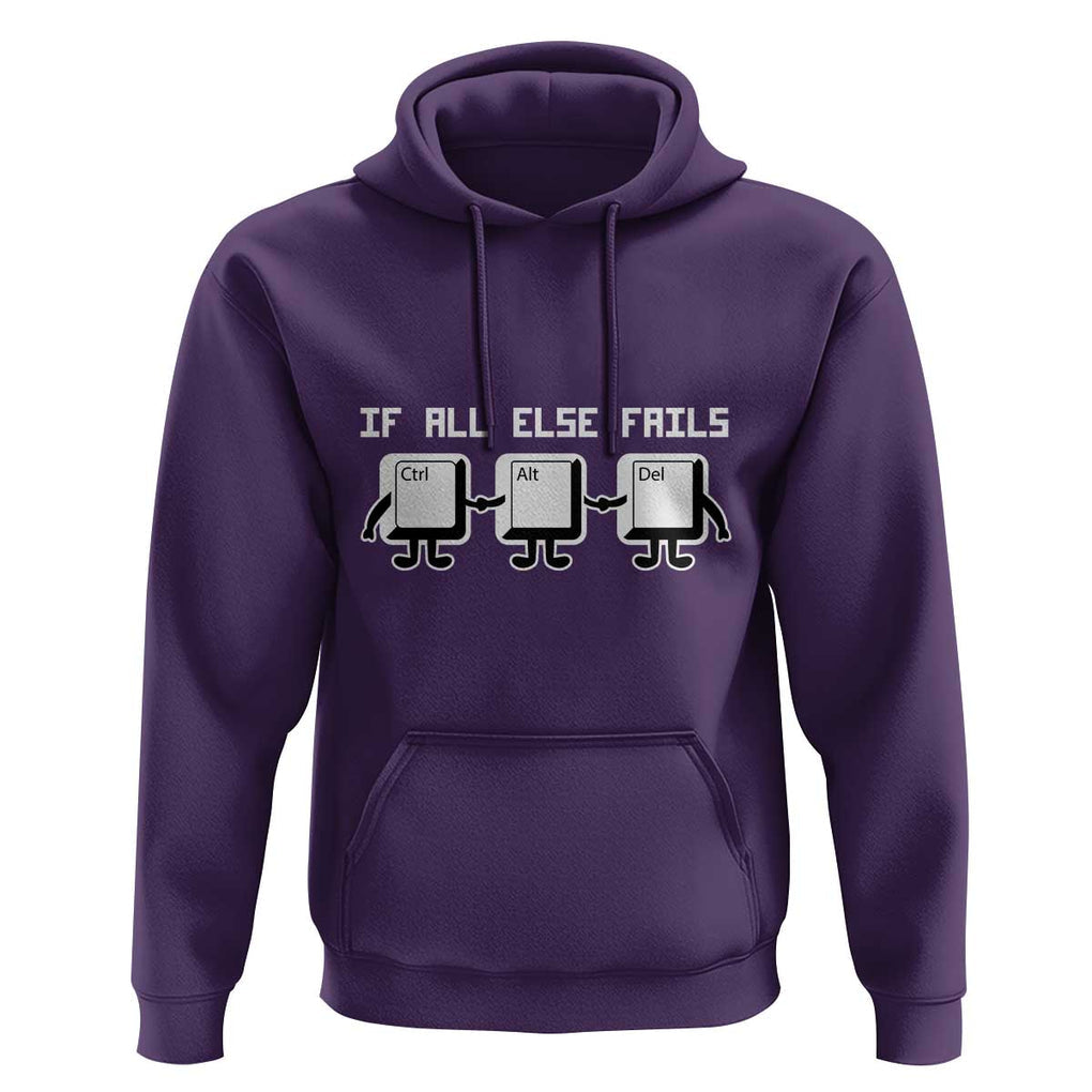 Funny Developer Hoodie If All Else Fails Ctrl Alt Del Keyboard Computer TS11 Purple Print Your Wear