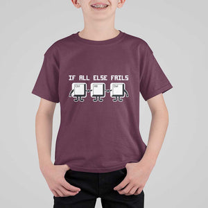 Funny Developer T Shirt For Kid If All Else Fails Ctrl Alt Del Keyboard Computer TS11 Maroon Print Your Wear