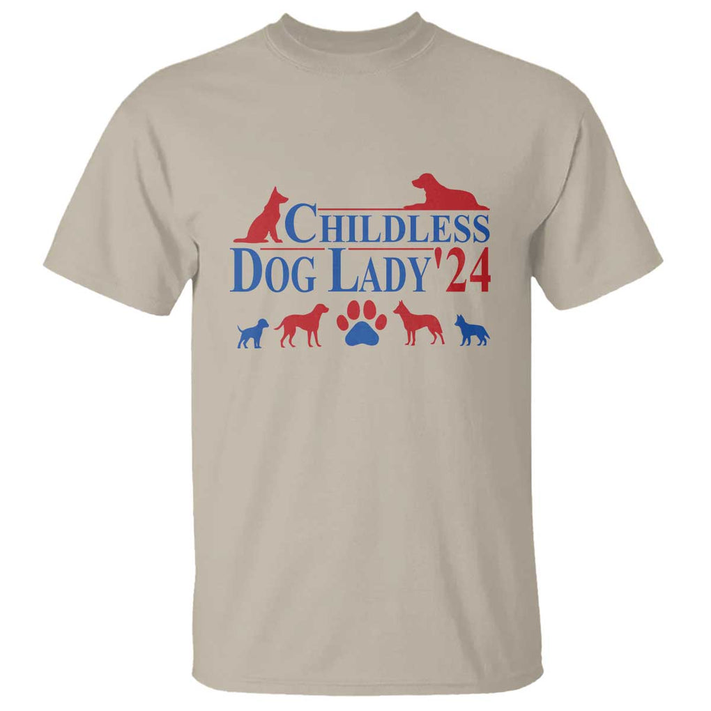 Childless Dog Lady '24 T Shirt Patriotic 2024 Election Vote Paw TS11 Sand Print Your Wear