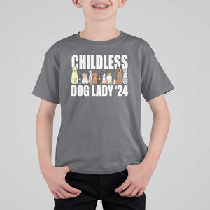 Childless Dog Lady 24 T Shirt For Kid Harris For President Puppy TS11 Charcoal Print Your Wear