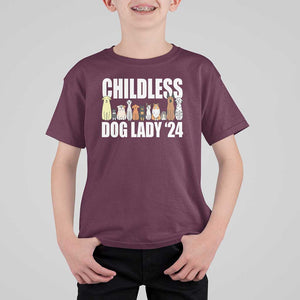 Childless Dog Lady 24 T Shirt For Kid Harris For President Puppy TS11 Maroon Print Your Wear