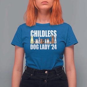 Childless Dog Lady 24 T Shirt For Women Harris For President Puppy TS11 Royal Blue Print Your Wear