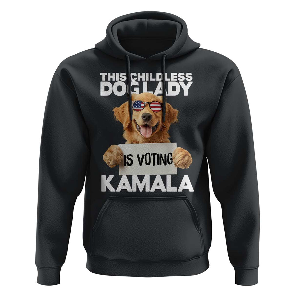 This Childless Dog Lady Is Voting Kamala Hoodie Election Vote Patriotic 2024 Goldlen Sunglasses TS11 Black Print Your Wear