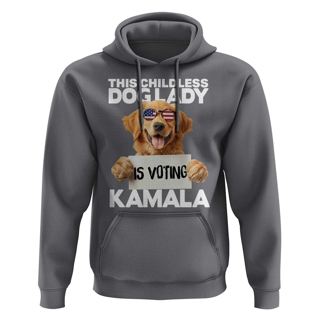 This Childless Dog Lady Is Voting Kamala Hoodie Election Vote Patriotic 2024 Goldlen Sunglasses TS11 Charcoal Print Your Wear