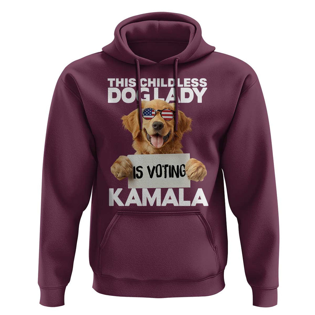 This Childless Dog Lady Is Voting Kamala Hoodie Election Vote Patriotic 2024 Goldlen Sunglasses TS11 Maroon Print Your Wear