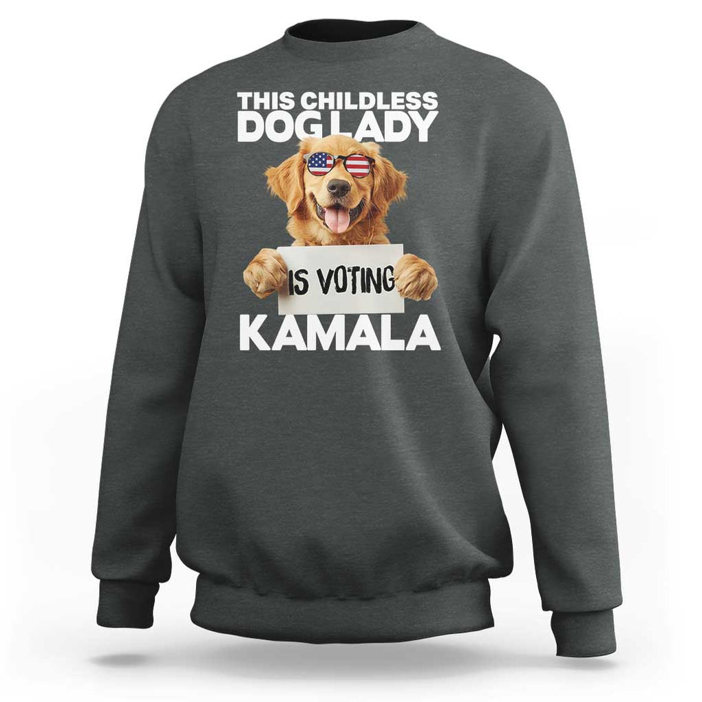 This Childless Dog Lady Is Voting Kamala Sweatshirt Election Vote Patriotic 2024 Goldlen Sunglasses TS11 Dark Heather Print Your Wear