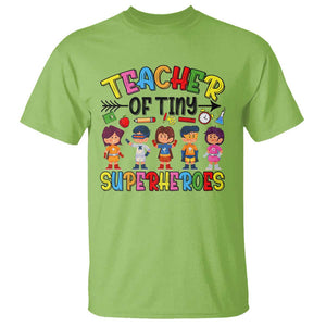 Kindergarten Preschool Teacher T Shirt Teacher of Tiny Superheroes Back To School TS11 Lime Print Your Wear