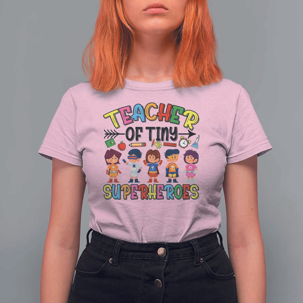Kindergarten Preschool Teacher T Shirt For Women Teacher of Tiny Superheroes Back To School TS11 Light Pink Print Your Wear