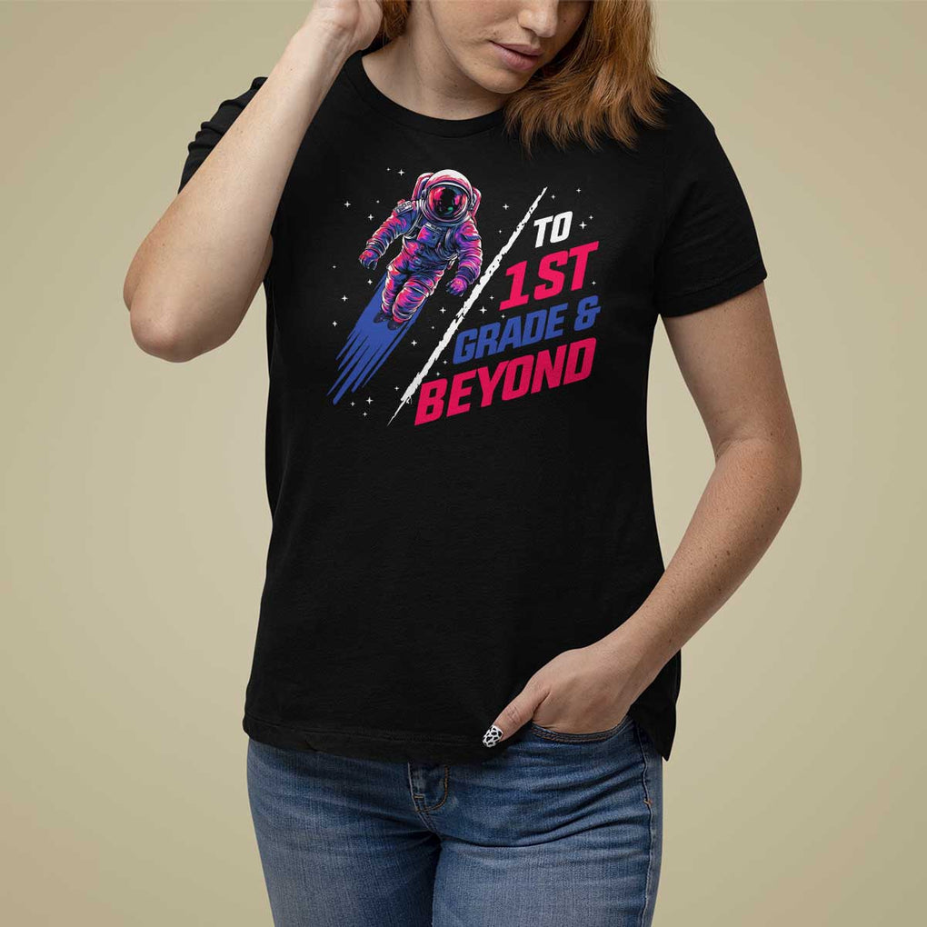 Back To School Space T Shirt For Women To First Grade And Beyond Astronaut TS11 Black Print Your Wear