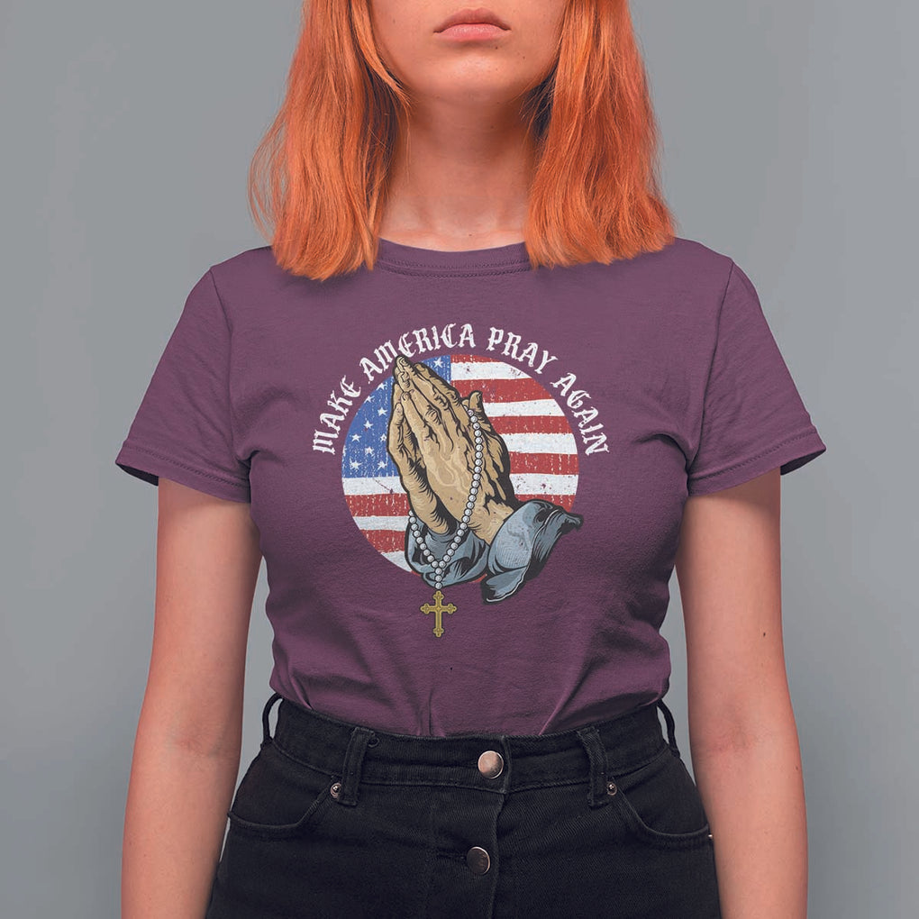 Christian T Shirt For Women Make America Pray Again USA Patriotic TS11 Maroon Print Your Wear