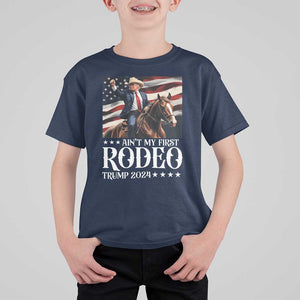 Funny Ain't My First Rodeo Trump 2024 T Shirt For Kid Western Cowboy American Flag TS11 Navy Print Your Wear