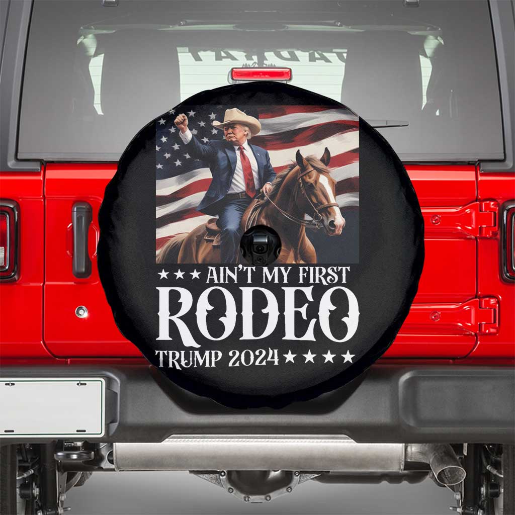 Funny Ain't My First Rodeo Trump 2024 Spare Tire Cover Western Cowboy American Flag TS11 Black Print Your Wear