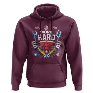 Motivational Quote Hoodie Work Hard Dream Big Labor Day TS11 Maroon Print Your Wear